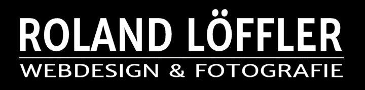 Roland Löffler - Webdesign - Fotografie - Druckmedien - Bücher ist über 30 Jahre Dein Partner für kreative Lösungen seit 1989 !